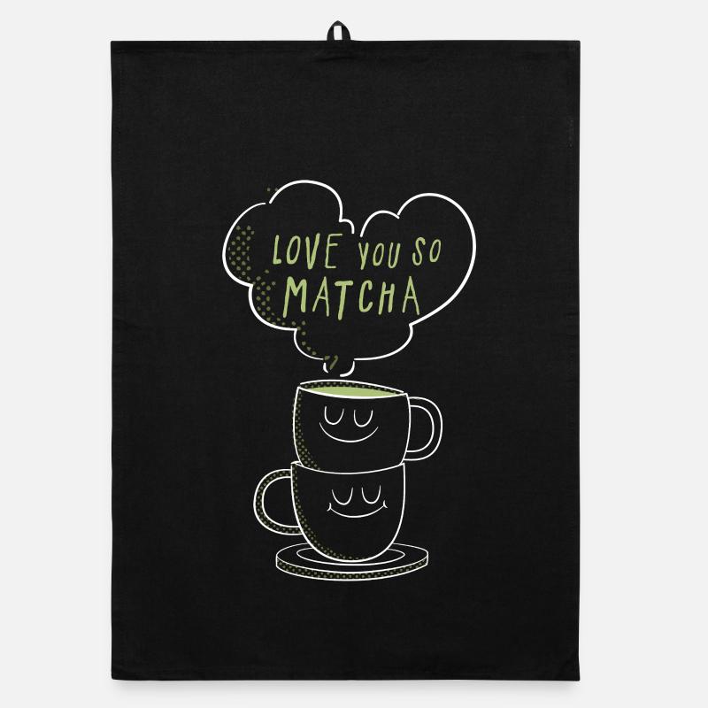 Love You So Matcha Minimal Spruch Organic Geschirrtuch