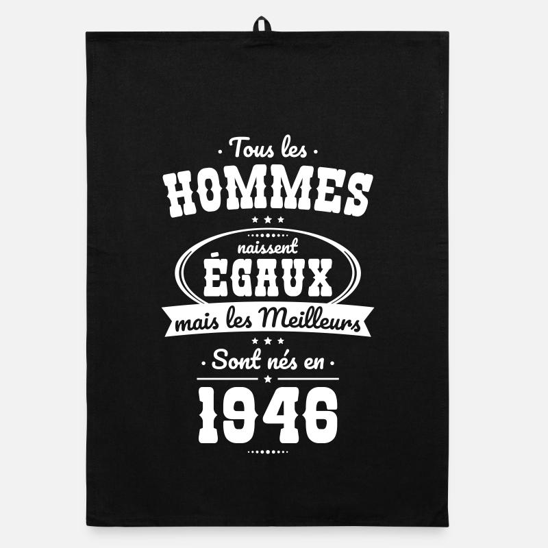80 ans - Les meilleurs sont nés en 1946 Torchon bio