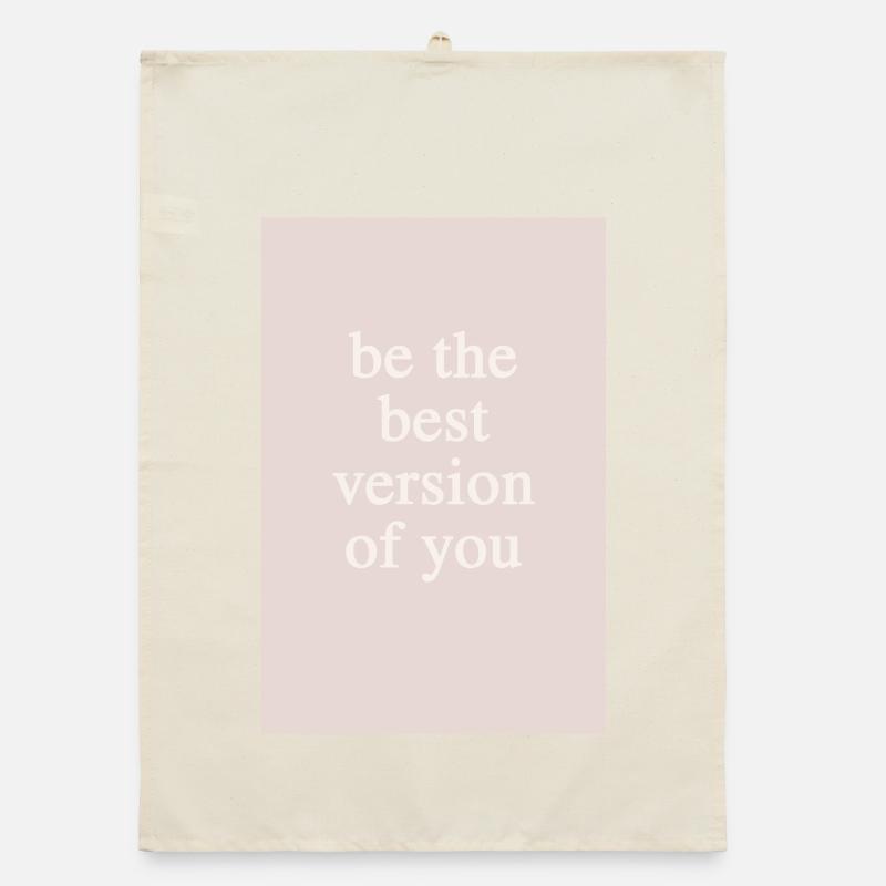 Sois la meilleure version de toi-même Torchon bio