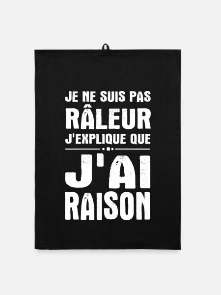 Je ne suis pas râleur j’explique que j’ai raison - Torchon bio - noir - Devant