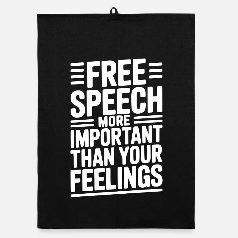 Free Speech More Important Than Feelings Organic dish towel