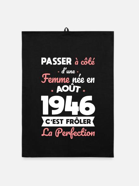 Anniversaire 80 ans - Née en Août 1946 - Torchon bio - noir - Devant