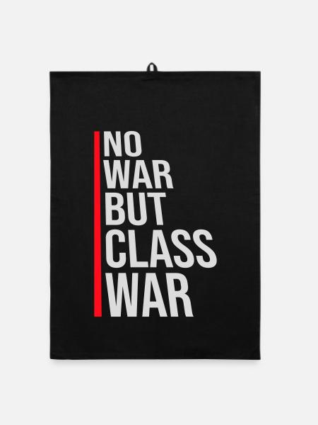 No war but class war Klassenkrieg Spruch Logo Text - Organic Geschirrtuch - Schwarz - Vorne