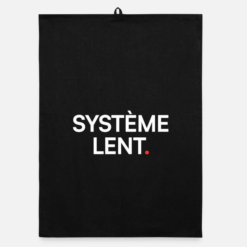 Slow system, humor, fatigue, work Organic dish towel