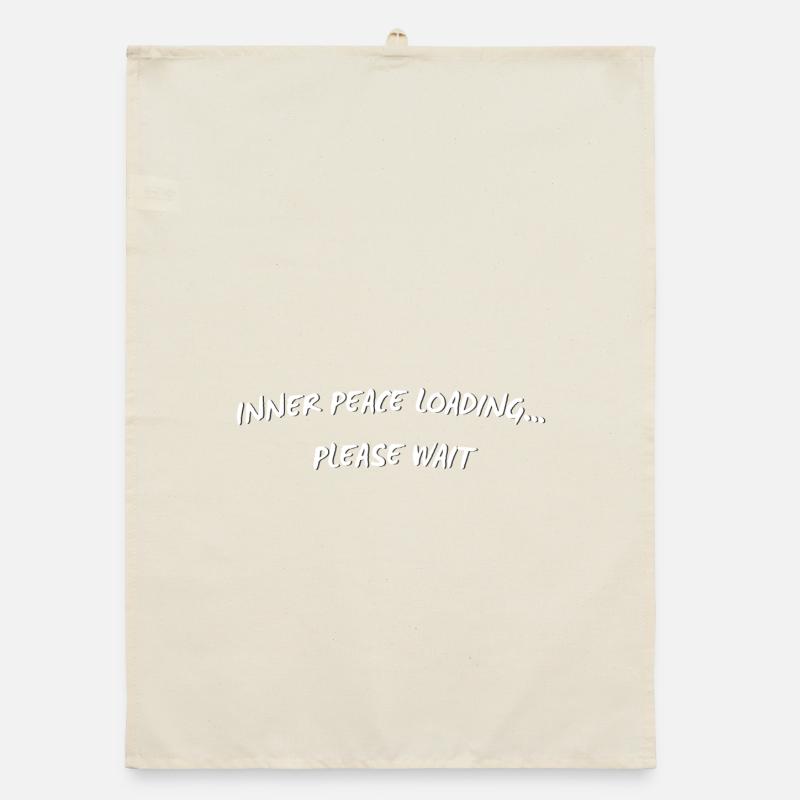 Inner Peace Loading - Citation drôle de pleine conscience Torchon bio