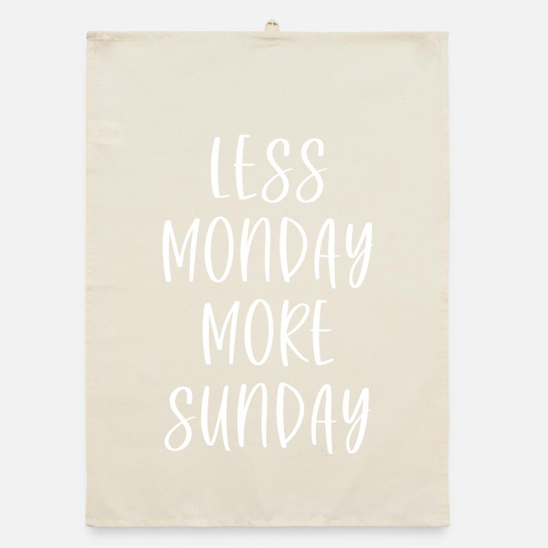 Less Monday More Sunday Organic dish towel