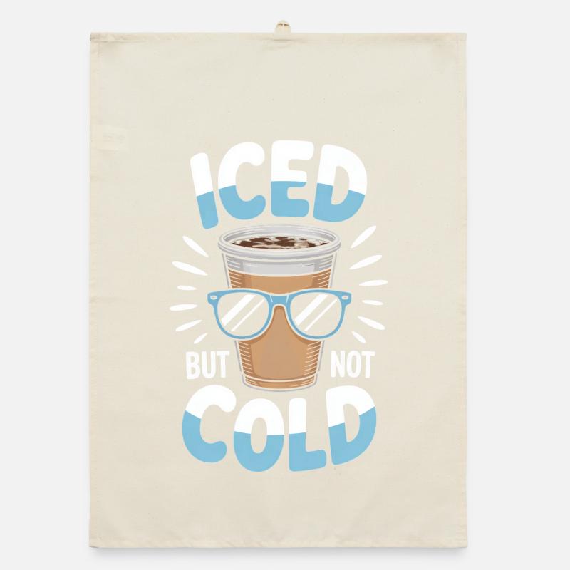 Iced But Not Cold Eiskaffee Spruch Sommer Organic Geschirrtuch