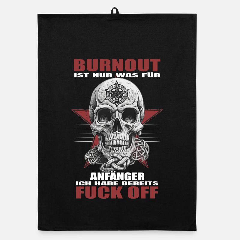 Burnout is for beginners Organic dish towel