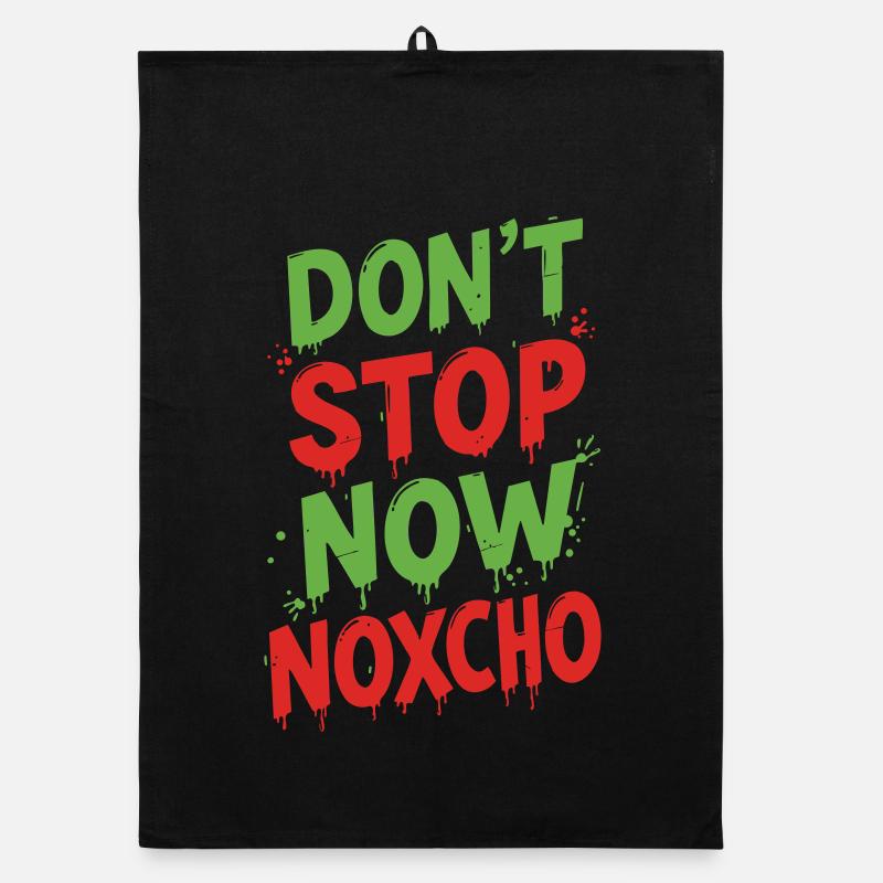 Ne t’arrête pas maintenant Noxcho Torchon bio