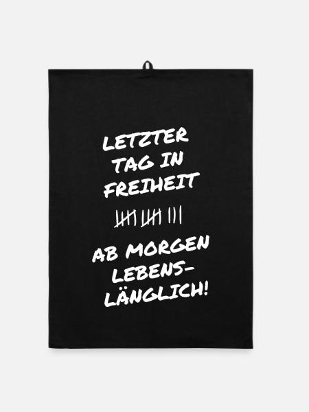 Letzter Tag in Freiheit Junggesellenabschied JGA - Organic Geschirrtuch - Schwarz - Vorne