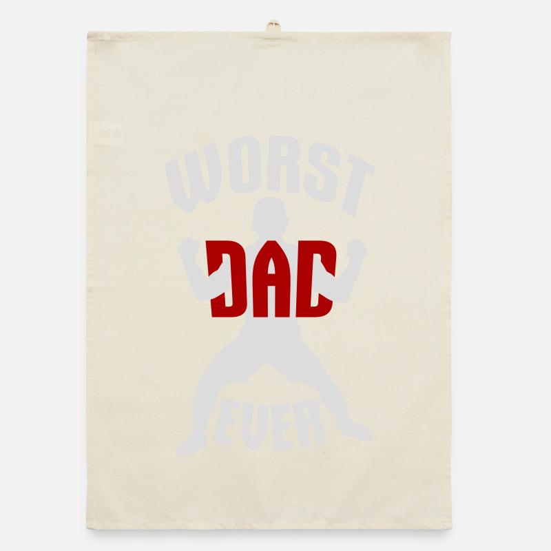 Worst Dad Ever Funny Sarcastic Father's Day Dad Organic dish towel