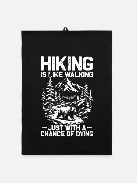 Hiking is like walking Wandern Berge Bergsteigen - Organic Geschirrtuch - Schwarz - Vorne