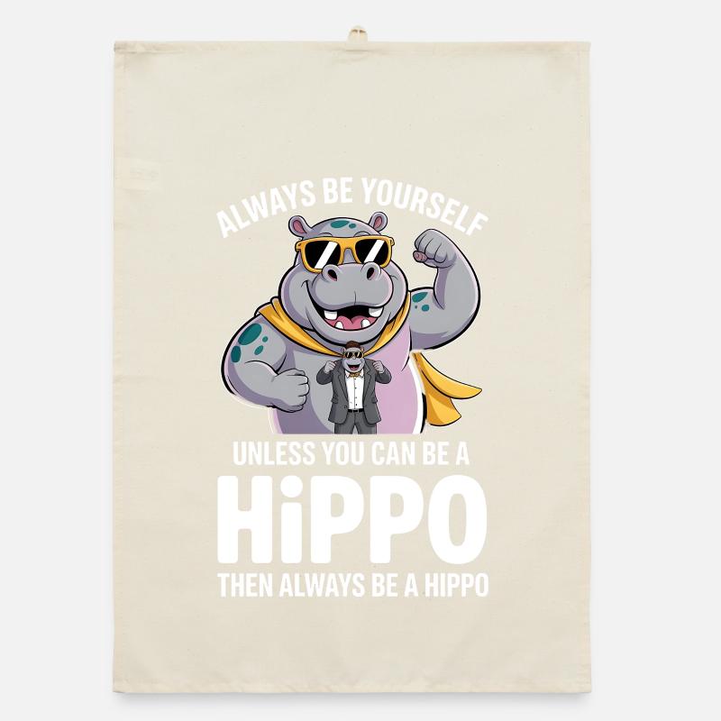Sei immer du selbst, es sei denn, du kannst ein Nilpferd sein Organic Geschirrtuch