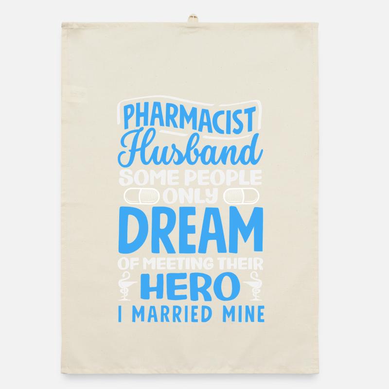 Pharmacist Husband Pharmacy Technician Organic dish towel