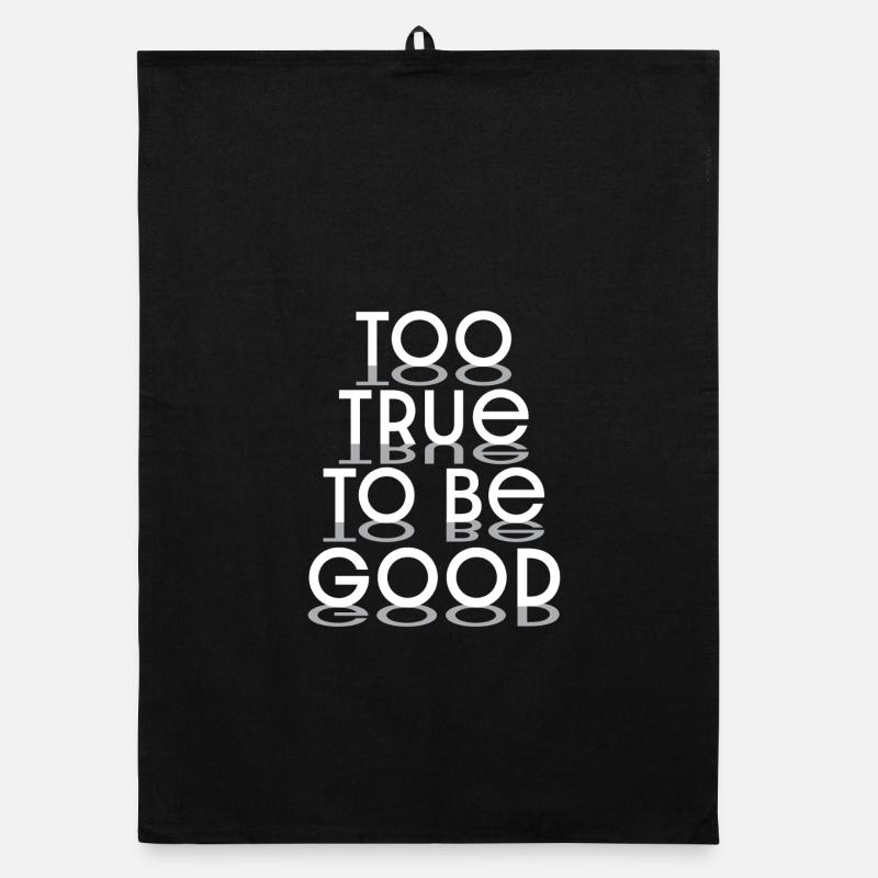 Zu wahr, um gut zu sein Typografisches Design - weiß Organic Geschirrtuch