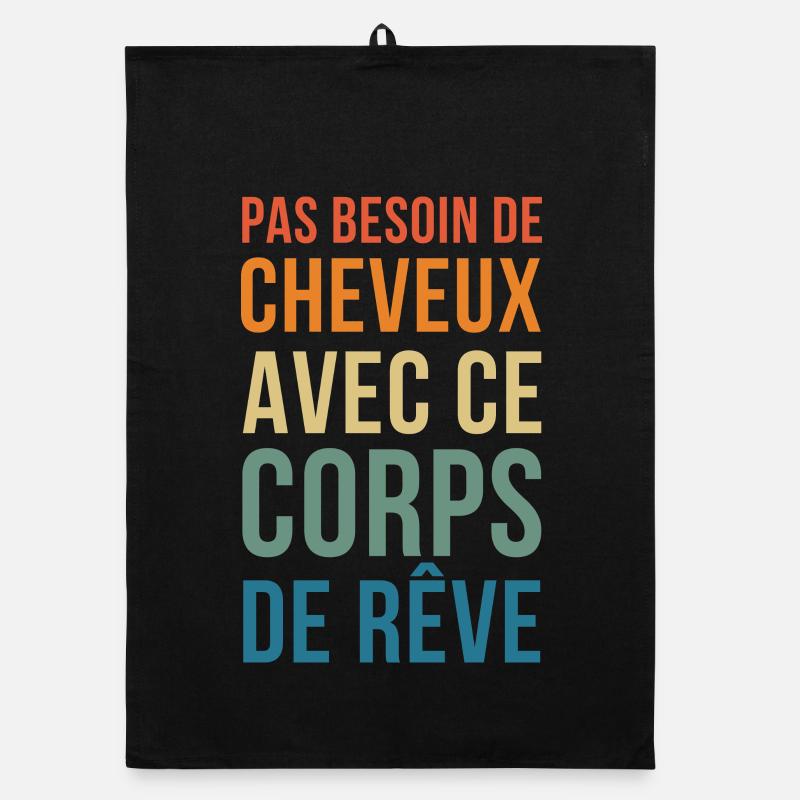 pas de besoin de cheveux dans ce Corps de Rêve Torchon bio