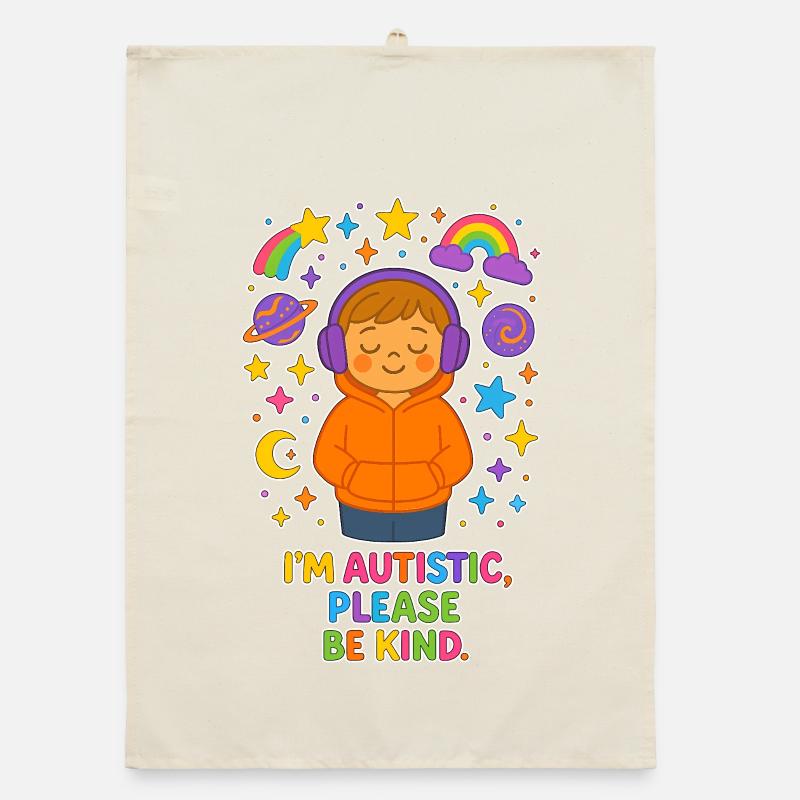 I'm Autistic Please Be Kind - Autismus Kinder Organic Geschirrtuch