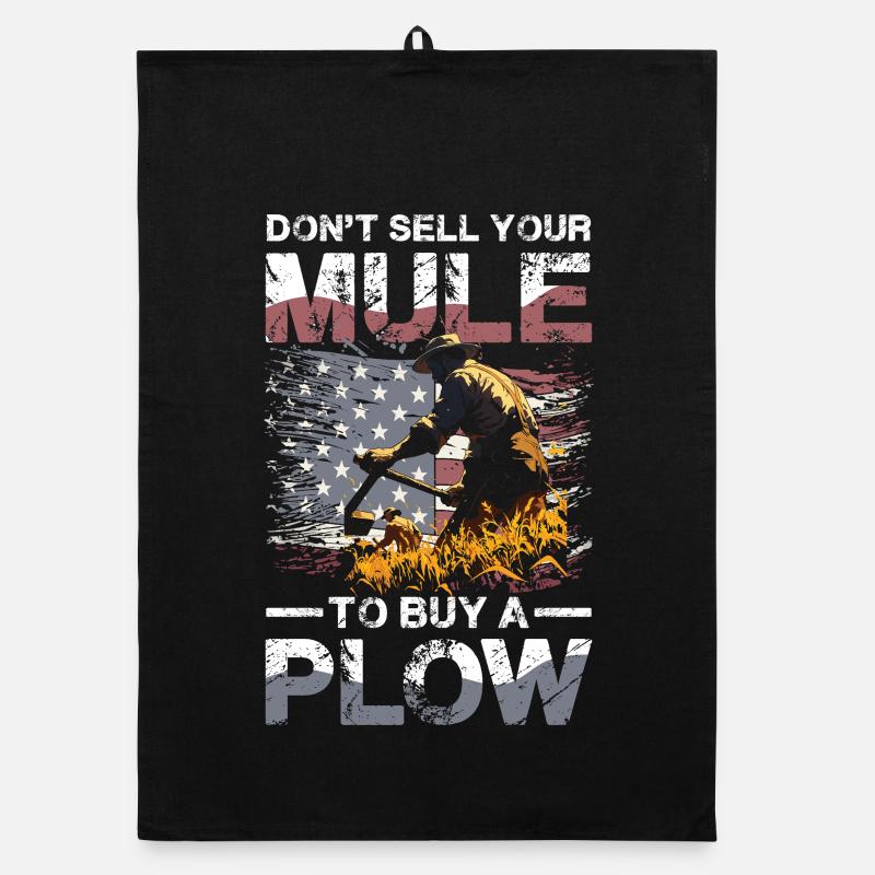 Don't sell your mule for a plow Organic dish towel