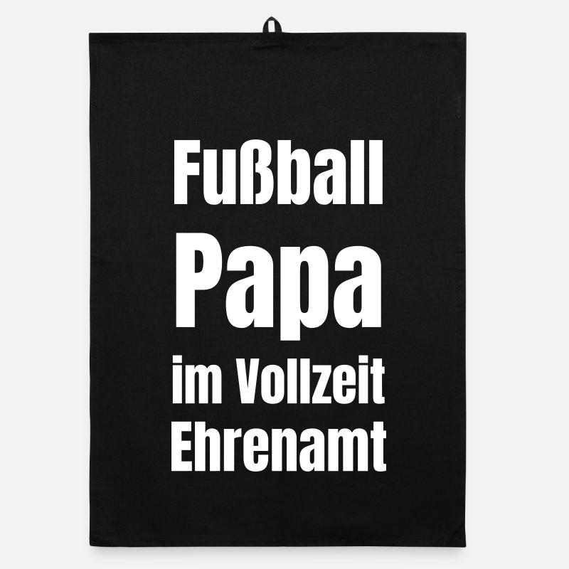 Fußball Papa Vollzeit Ehrenamt Organic Geschirrtuch