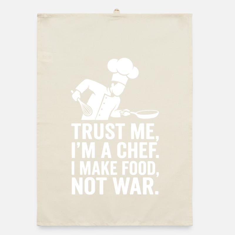 I am a chef – peace instead of war Organic dish towel