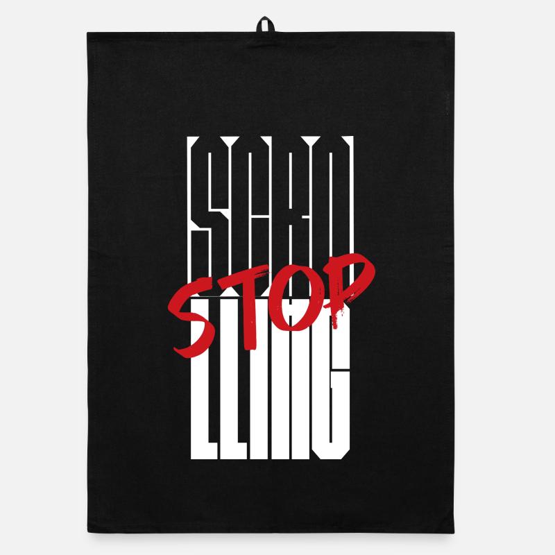 Stoppen Sie das Scrollen Typografie-Design Organic Geschirrtuch