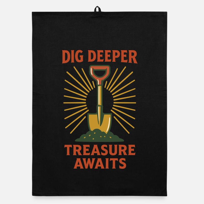 Dig Deeper Treasure Awaits Metal Detecting Organic dish towel