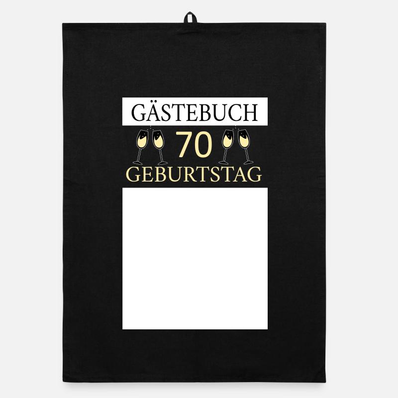 Gästebuch 70.Geburtstag Unterschrift T-shirt - Organic Geschirrtuch - Schwarz