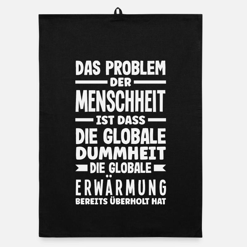 Global stupidity beats warming Organic dish towel