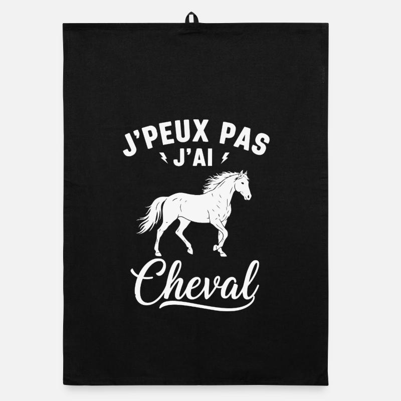 Je Peux Pas J'ai Cheval Cadeau Torchon bio