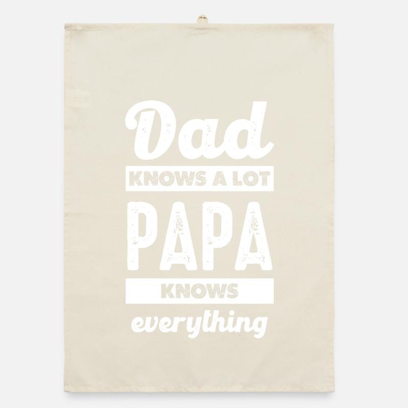 Father's wisdom: He knows everything Organic dish towel