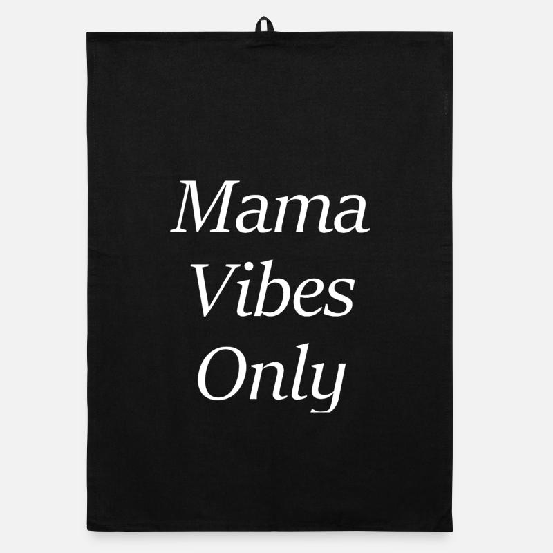 Mama Vibes Only Organic Geschirrtuch
