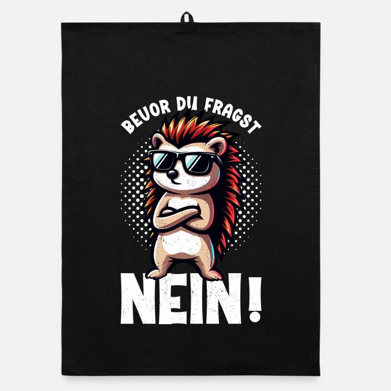 Before you ask No Hedgehog Bad mood Organic dish towel
