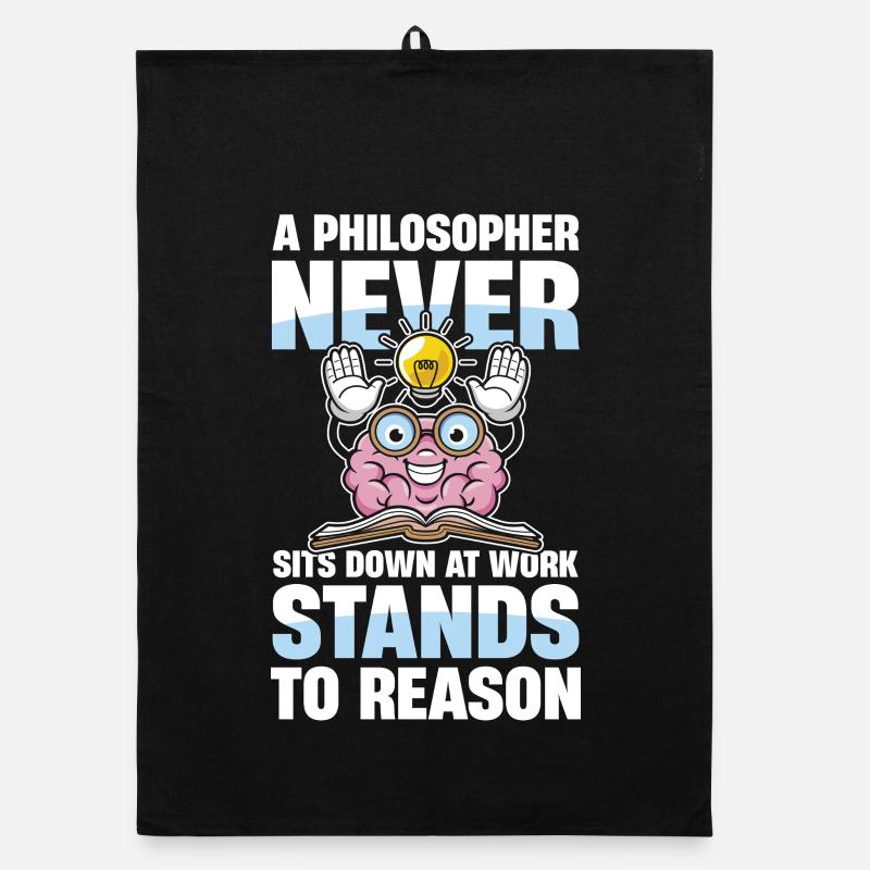  A Philosopher Never Sits Down At Work Stands To Organic Geschirrtuch