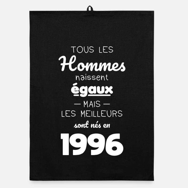 30 ans - Les meilleurs sont nés en 1996 Torchon bio