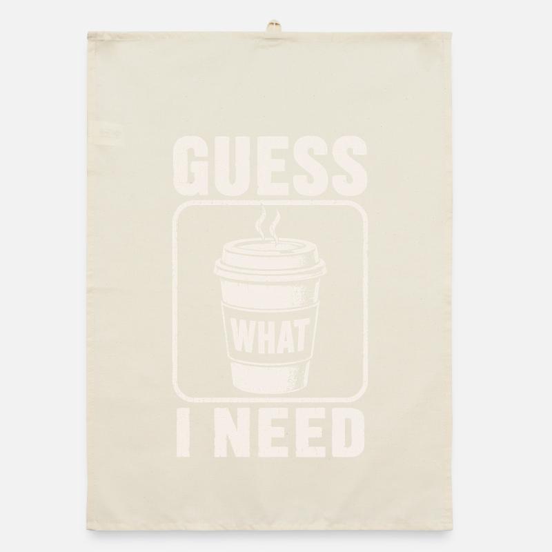 Café, devine ce qu’il me faut, chemise. Torchon bio