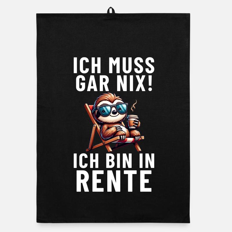 Ich muss gar nix! ich bin in Rente Faultier Organic Geschirrtuch