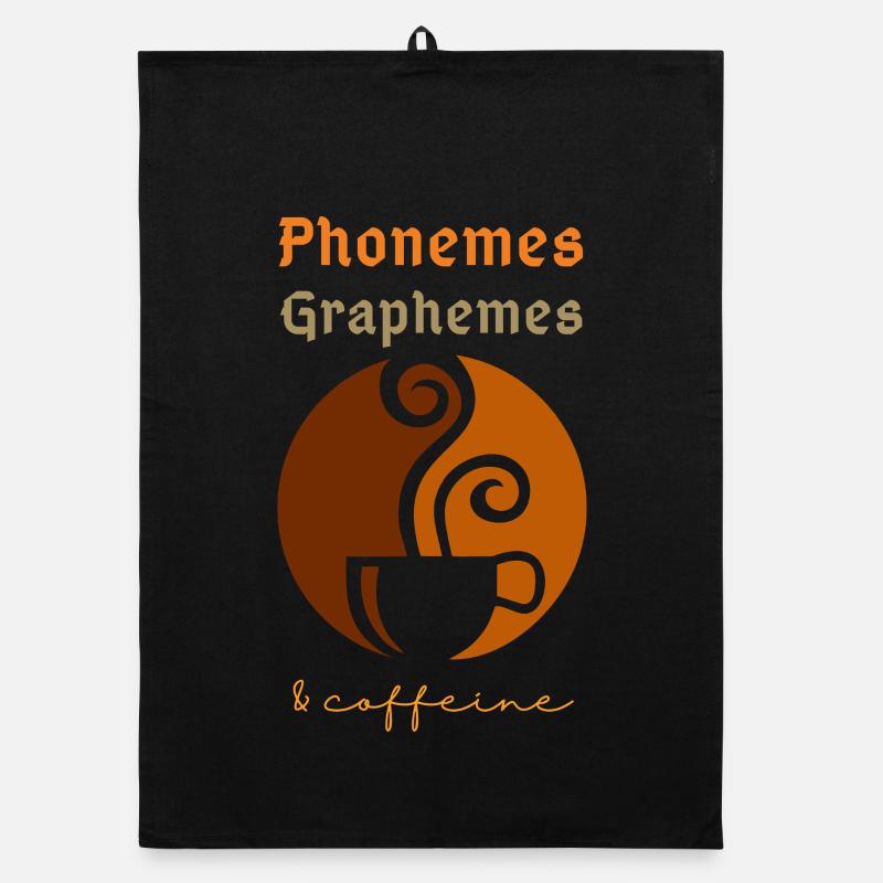Phonemes Graphemes Caffeine Coffee Lover Teacher Organic dish towel