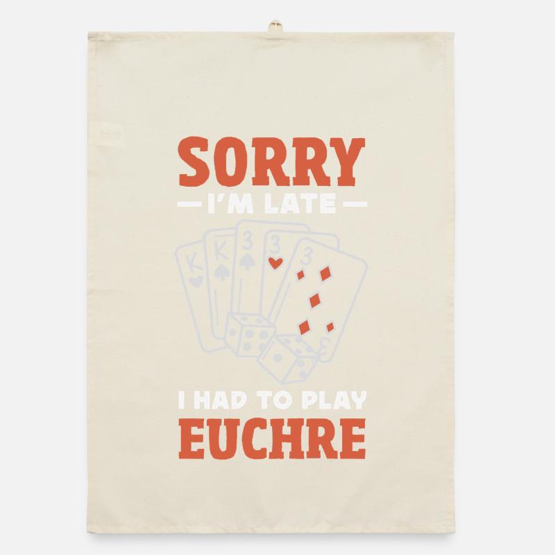 Tut Mir Leid Dass Ich Zu Spät Bin Euchre Organic Geschirrtuch