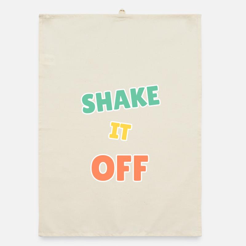 Vibrant Shake It Off Motivational Design Organic dish towel