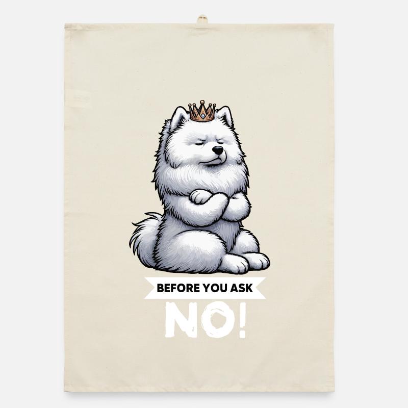 Before You Ask Samoyed Samoyed Owner Organic dish towel