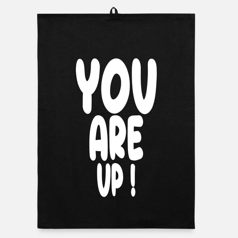 You are up fun simple text design Organic dish towel