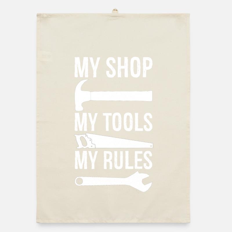 my shop my tools my rules Torchon bio