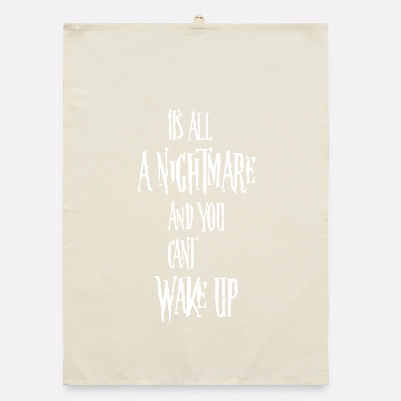 C’est un cauchemar et vous ne pouvez pas vous réveiller Torchon bio