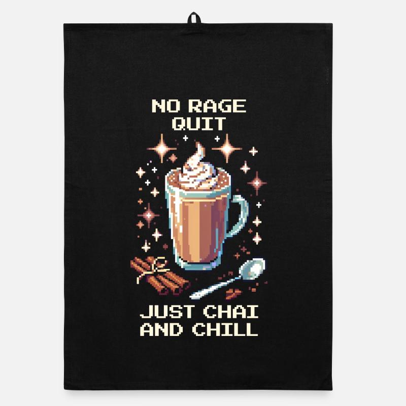 No ragequit – just chai &amp; chill | Chai Latte Organic dish towel