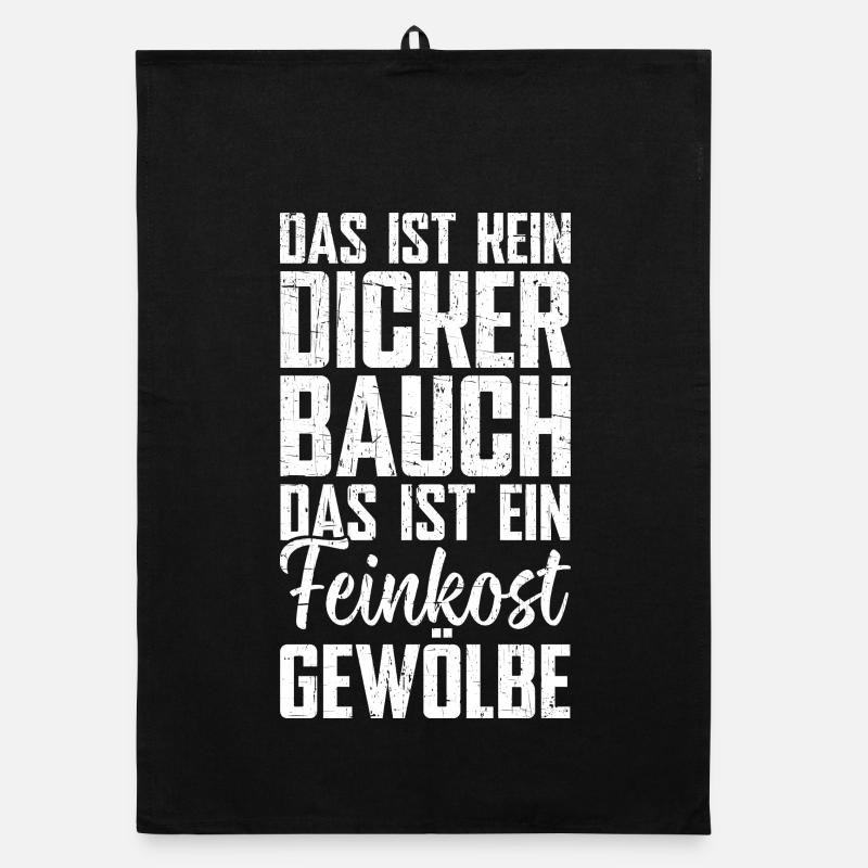Das Ist Kein Dicker Bauch Das Ist Feinkostgewölbe Organic Geschirrtuch