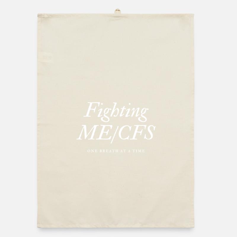 ME/CFSFighting one breath at a time white Organic Geschirrtuch