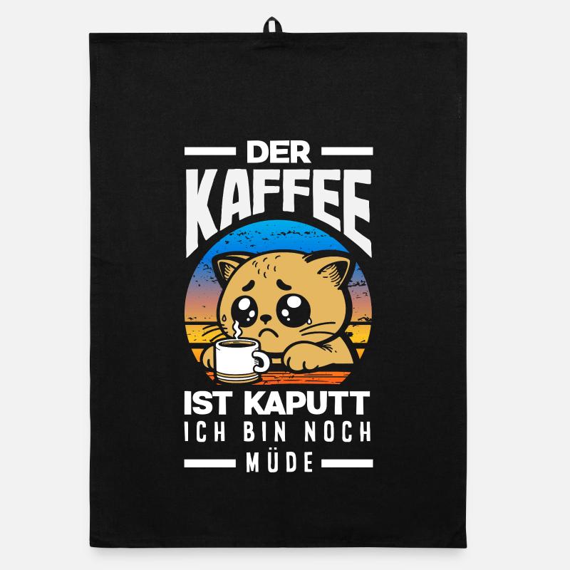 Der Kaffee ist kaputt – Müde Schlafen Organic Geschirrtuch