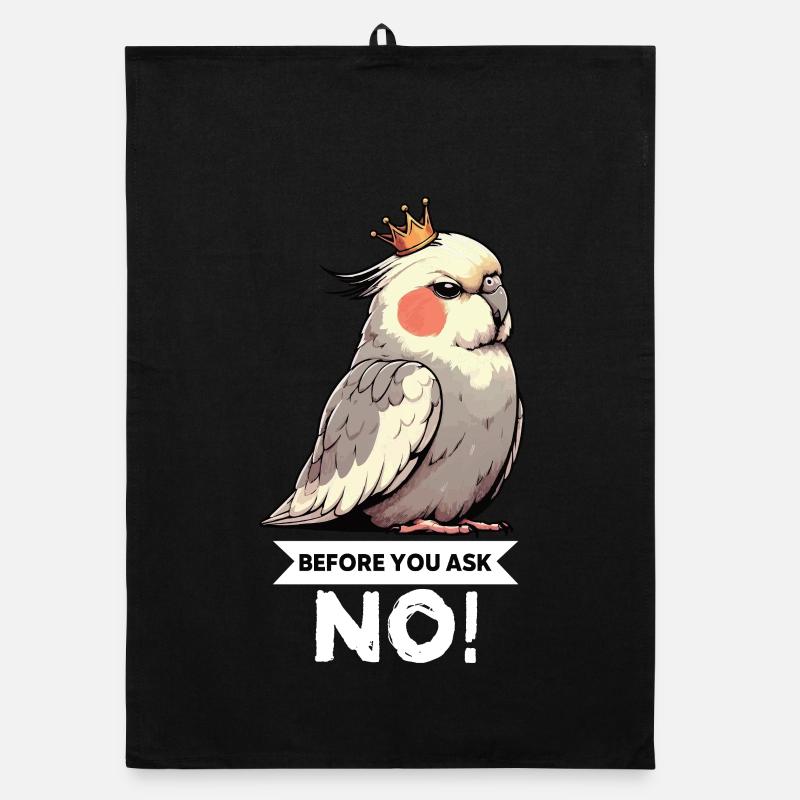 Before You Ask No Nymphensittich Nymphensittiche Organic Geschirrtuch