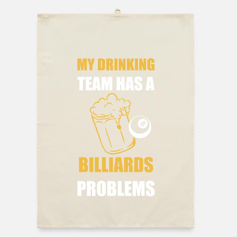 Mon équipe de buveur a des problèmes de billard en conception Torchon bio
