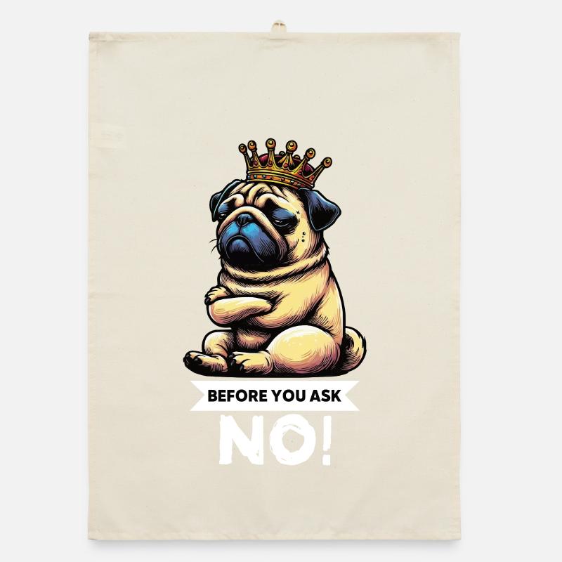 Before You Ask Mops Möpse Mopsbesitzer Mopshalter Organic Geschirrtuch